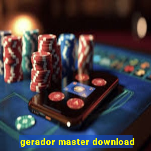 gerador master download